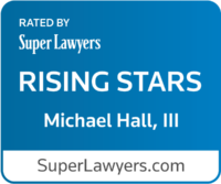 SuperLawyers - Rising Stars Award - Michael Hall, III